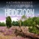 Heidezorn (Katharina von Hagemann, Band 5)