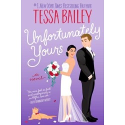 Unfortunately Yours UK: A Novel