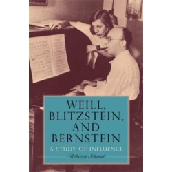 Weill, Blitzstein, and Bernstein: A Study of Influence