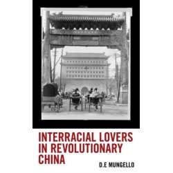 Interracial Lovers in Revolutionary China