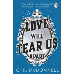 Love Will Tear Us Apart: (The Stranger Times 3)