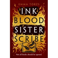 Ink Blood Sister Scribe: The Sunday Times bestselling edge-of-your-seat fantasy thriller