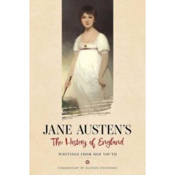 Jane Austen's The History of England: Writings from Her Youth