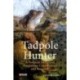Tadpole Hunter: A Personal History of Amphibian Conservation and Research