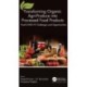 Transforming Organic Agri-Produce into Processed Food Products: Post-COVID-19 Challenges and Opportunities