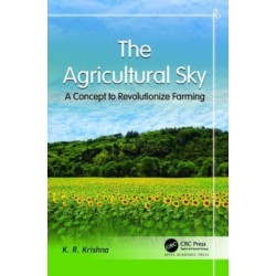 The Agricultural Sky: A Concept to Revolutionize Farming