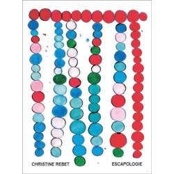 Christine Rebet: Escapologie