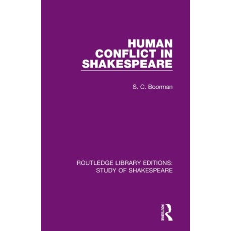 Human Conflict in Shakespeare