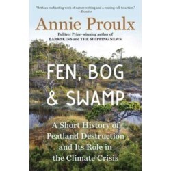 Fen, Bog and Swamp: A Short History of Peatland Destruction and Its Role in the Climate Crisis