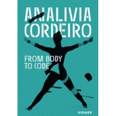 Analivia Cordeiro: From Body to Code