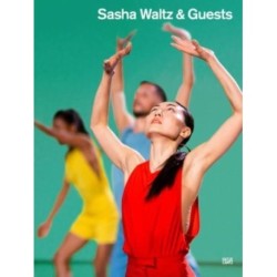 Sasha Waltz & Guests (Bilingual edition)