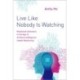 Live Like Nobody Is Watching: Relational Autonomy in the Age of Artificial Intelligence Health Monitoring