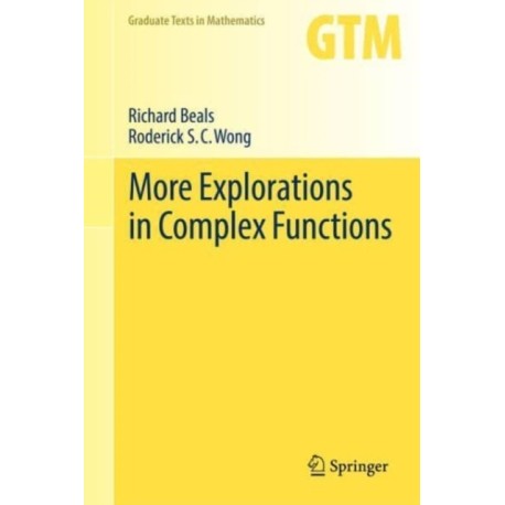 More Explorations in Complex Functions