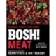 BOSH! Meat: Delicious. Hearty. Plant-Based.