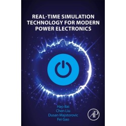 Real-Time Simulation Technology for Modern Power Electronics