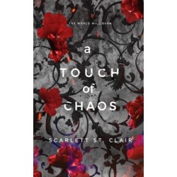 A Touch of Chaos: A Dark and Enthralling Reimagining of the Hades and Persephone Myth