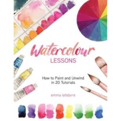 Watercolour Lessons: How to Paint and Unwind in 20 Tutorials (How to paint with watercolours for beginners)