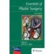 Essentials of Plastic Surgery