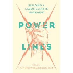 Power Lines: Building a Labor Climate Movement