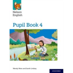 Nelson English: Year 4/Primary 5: Pupil Book 4