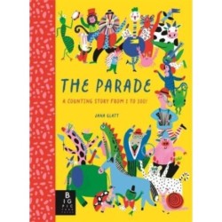 The Parade: A Counting Story from 1 to 100!