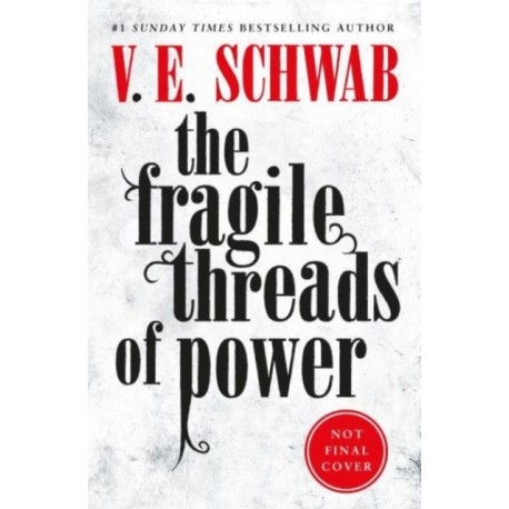 The The Threads of Power series - The Fragile Threads of Power