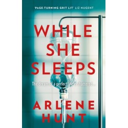 While She Sleeps: A gritty, compelling and page-turning thriller