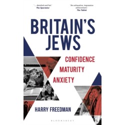 Britain's Jews: Confidence, Maturity, Anxiety