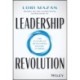 Leadership Revolution: The Future of Developing Dynamic Leaders