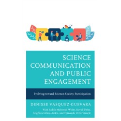 Science Communication and Public Engagement: Evolving toward Science-Society Participation