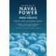The New Age of Naval Power in the Indo-Pacific: Strategy, Order, and Regional Security