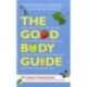 The Good Body Guide