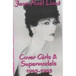 Cover Girls and Supermodels, 1945-65