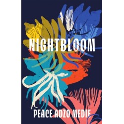 Nightbloom: LONGLISTED FOR THE WOMEN'S PRIZE FOR FICTION 2024