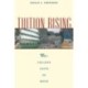 Tuition Rising: Why College Costs So Much, With a New Preface
