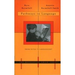 Pathways to Language: From Fetus to Adolescent