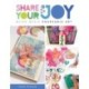 Share Your Joy: Mixed Media Shareable Art