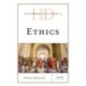 Historical Dictionary of Ethics