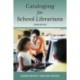 Cataloging for School Librarians