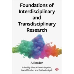 Foundations of Interdisciplinary and Transdisciplinary Research: A Reader