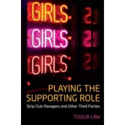 Playing the Supporting Role: Strip Club Managers and Other Third Parties