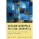 Remaking European Political Economies: Financial Assistance in the Euro Crisis