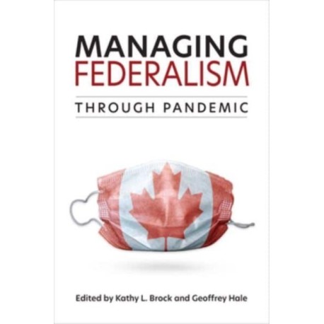Managing Federalism Through Pandemic