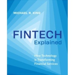 Fintech Explained: How Technology Is Transforming Financial Services