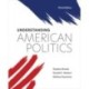 Understanding American Politics, Third Edition