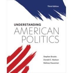 Understanding American Politics, Third Edition