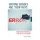 Writing Errors and Their Ways: Correction Strategies for the 21st Century