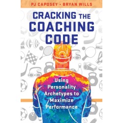 Cracking the Coaching Code: Using Personality Archetypes to Maximize Performance