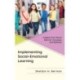 Implementing Social-Emotional Learning: Insights from School Districts’ Successes and Setbacks