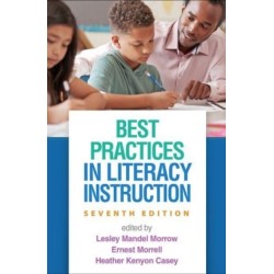 Best Practices in Literacy Instruction, Seventh Edition